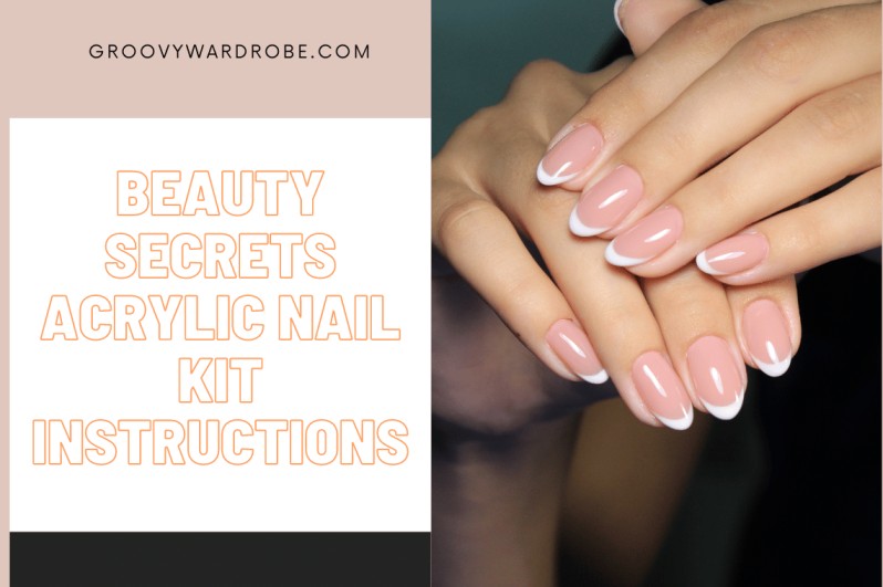 Beauty Secrets Acrylic Nail Kit Instructions